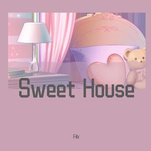 Sweet House