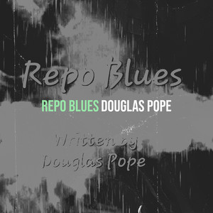 Repo Blues