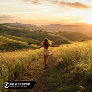 Give Me The Sunshine