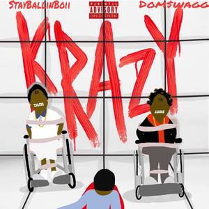 Krazy (Explicit)