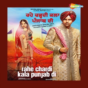 Rahe Chardi Kala Punjab Di (Original Motion Picture Soundtrack)