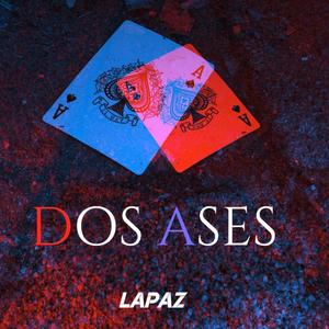 Dos Ases (Explicit)