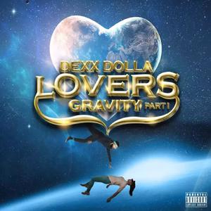 Lovers Gravity, Pt. 1 (Explicit)