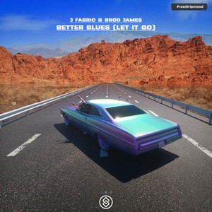 Better Blues(Let It Go) (Extended Mix)