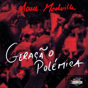 Geração Polémica (Explicit)