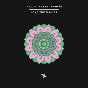 Love The Way (Original Mix)