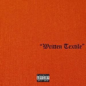 Written Textile (Explicit)