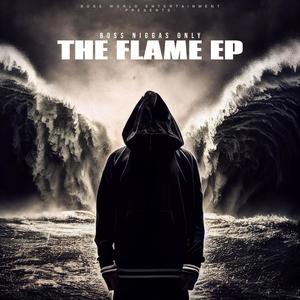 The Flame EP (Explicit)