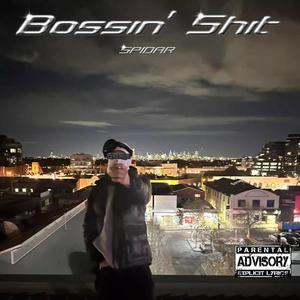Bossin' **** (Explicit)