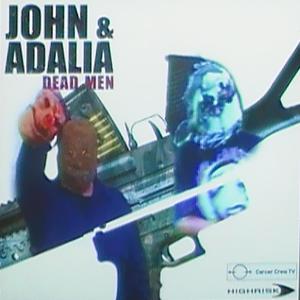 JOHN & ADALIA: DEAD MEN (Explicit)