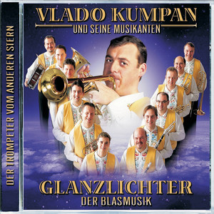 Vlado Kumpan & seine Musikanten - Grüße An Die Braut
