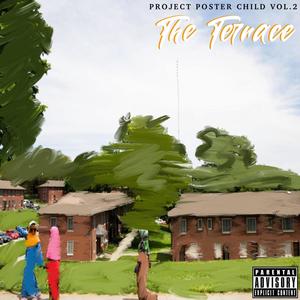 Project Poster Child, Vol. 2 : The Terrace (Explicit)