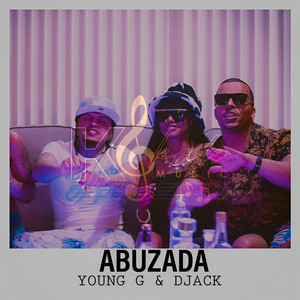 Abuzada(feat. Young G)