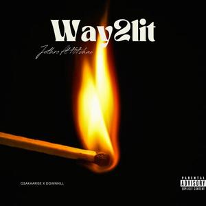 Way2Lit (feat. 757shai) (Explicit)