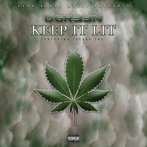 Keep It Lit (Explicit)