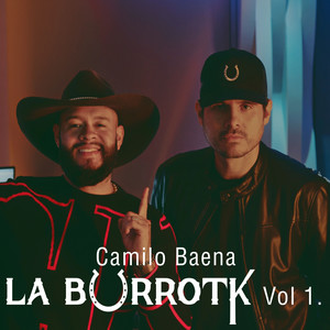 Yo No Soy Fiel - La Burrotk, Vol. 1 (Explicit)