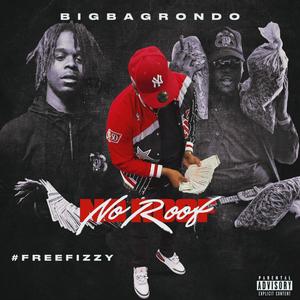 No Roof (Explicit)