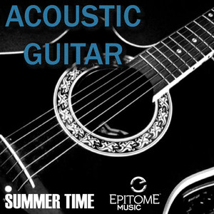 Summer Time: Acoustic Guitar