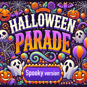 Halloween Parade (Spooky Version)