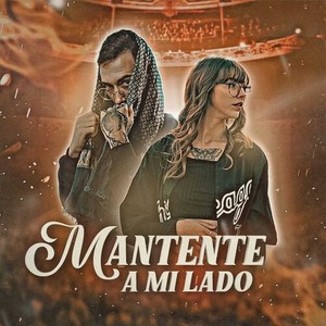 Mantente A Mi Lado (Explicit)