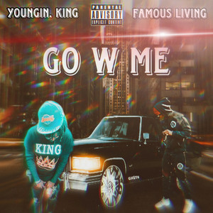 Go W Me (Explicit)