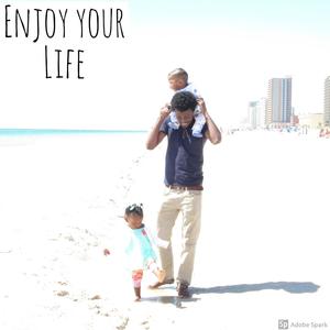 Enjoy Your Life