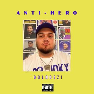 Anti-Hero (Explicit)