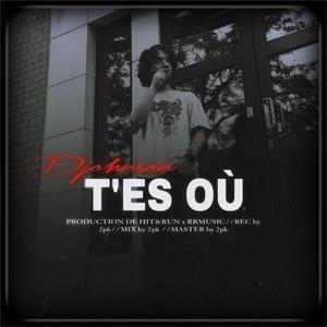 T'es où (feat. 2PK) [Explicit]