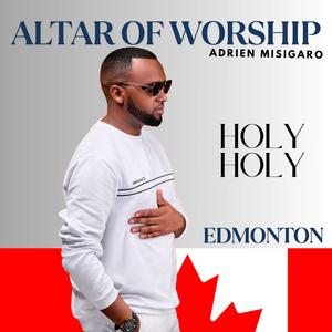 HOLY HOLY (feat. Alpha Rwirangira & Amani Shalom)