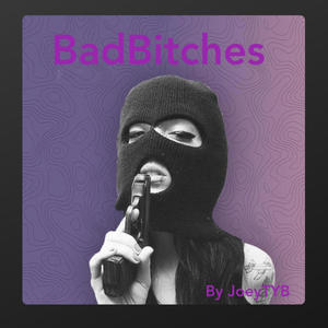 Bad*****es (Explicit)