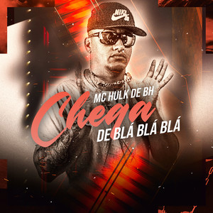 Chega de Blá-Blá-Blá (2022 Remasterizado|Explicit)