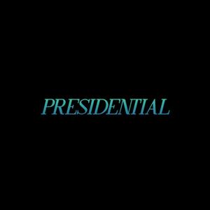 Presidential (Explicit)