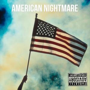 American Nightmare (Explicit)