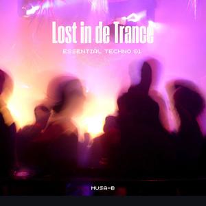 Lost in de trance (Explicit)