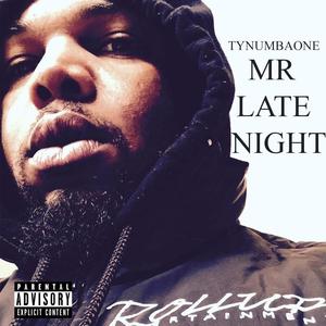 MR LATE NIGHT (Explicit)
