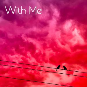 With Me