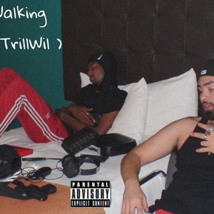 SleepWalking (feat. Lil Trill Wil) (Explicit)