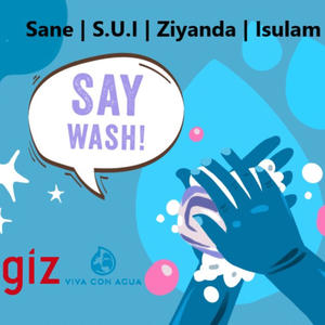 Say W.A.S.H (Water Sanitation And Hygiene)