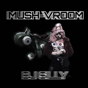 Mush-Vroom (feat. Toadette) [Explicit]