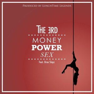 Money Power Sex