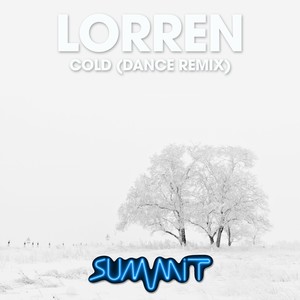 Cold (Dance Remix)