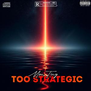 Too Strategic