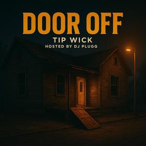 Door Off (feat. Dj Plugg|Explicit)