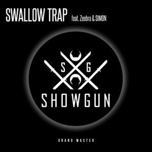 SWALLOW TRAP (feat. Zeebra & SIMON)