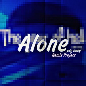 Alone (Explicit)