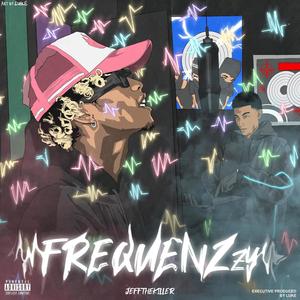 FREQUENZzy (Explicit)