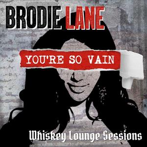 You're So Vain (Whiskey Lounge Sessions)