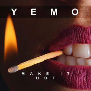 Make It Hot