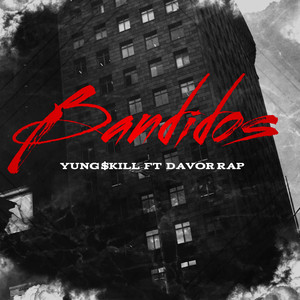 Bandidos (Explicit)