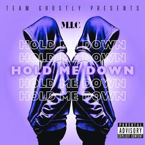 Hold Me Down (Explicit)